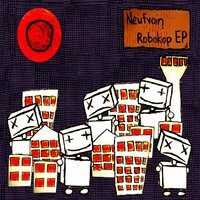 Neufvoin – Robokop EP (CD) *very few left*